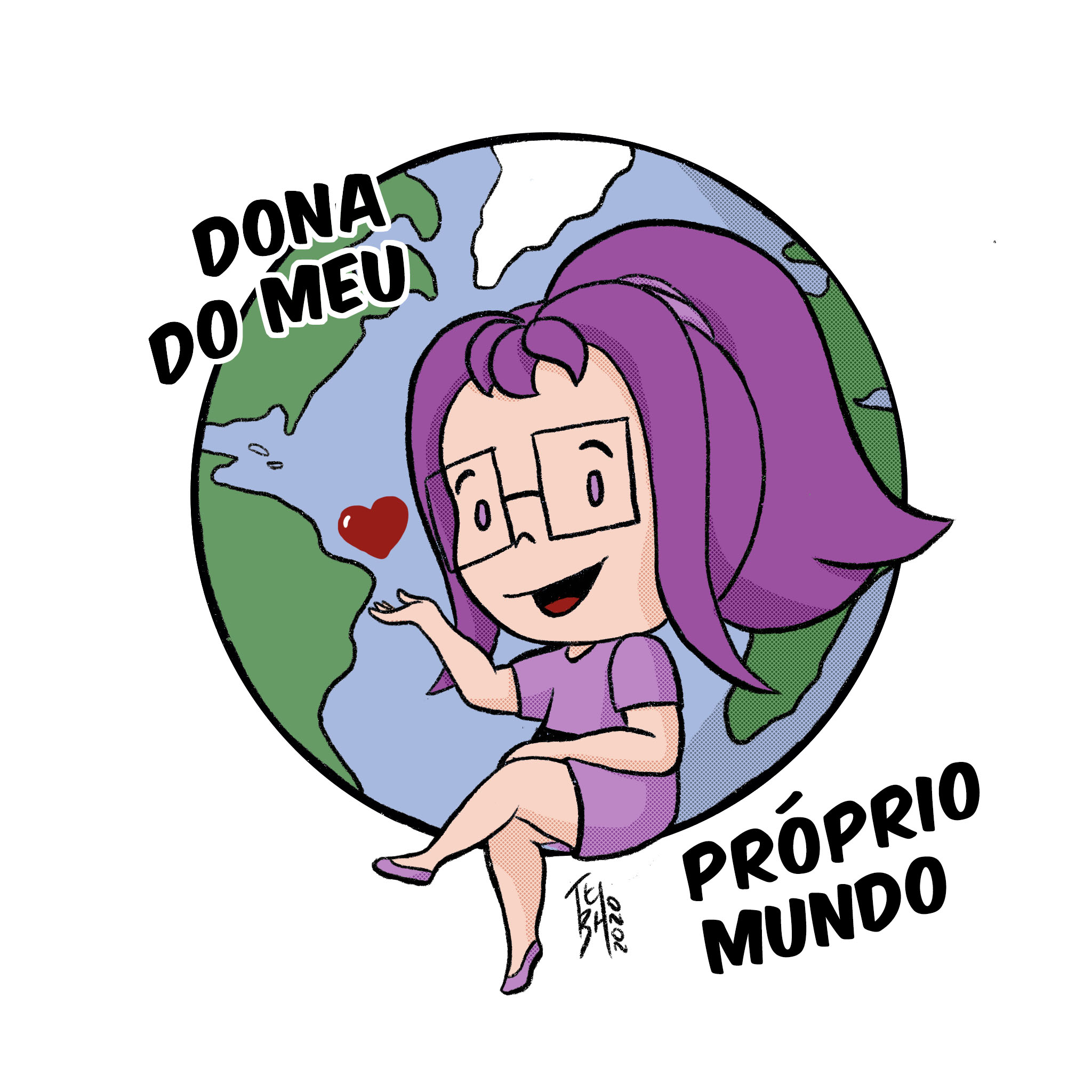 Dona do meu próprio mundo!